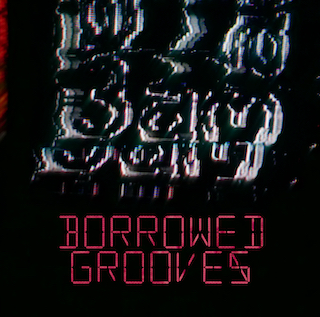 Borrowed Grooves - 10/2025 (hi rez .wav)